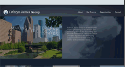 Desktop Screenshot of kathrynjamesgroup.com